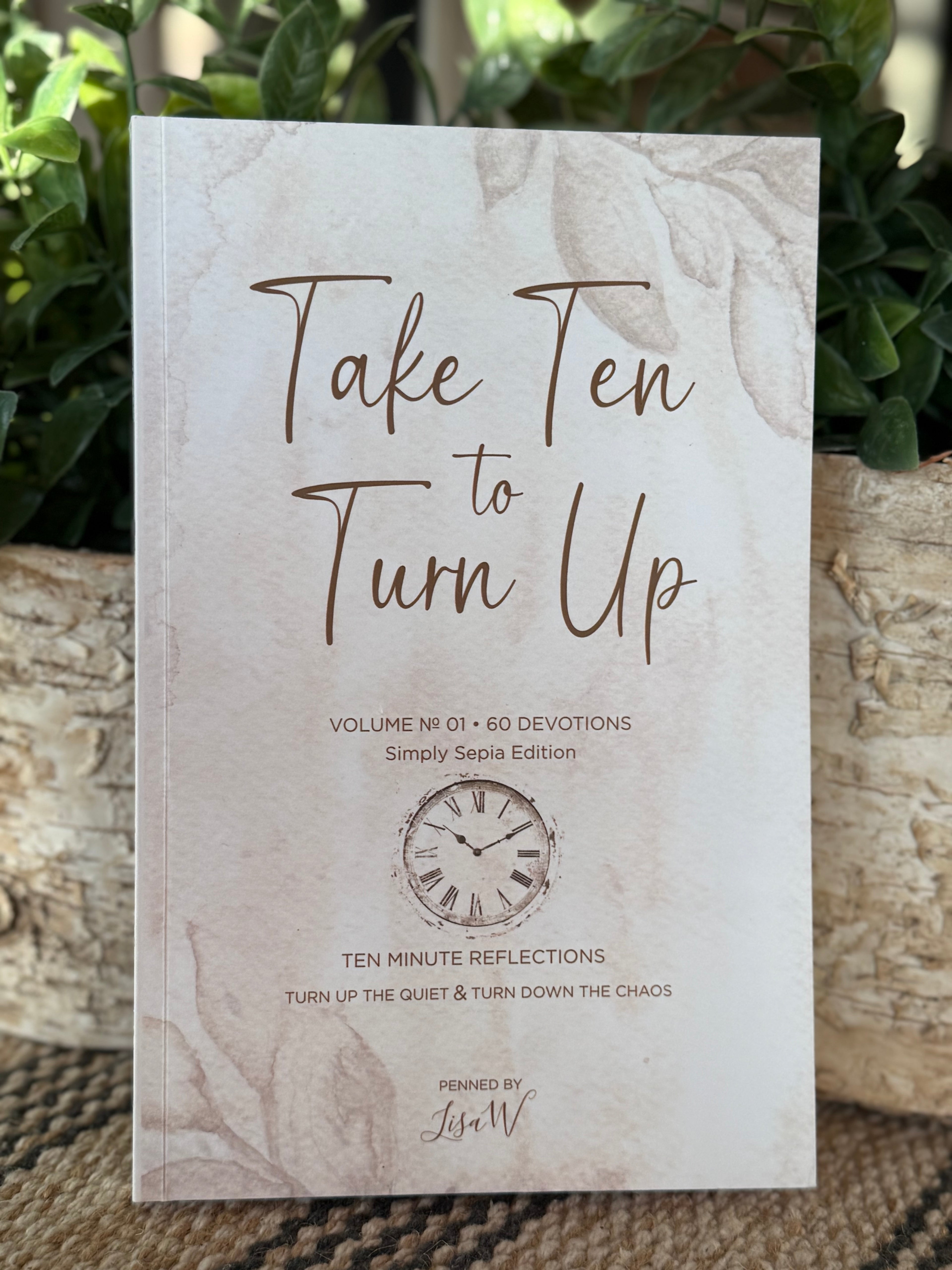 "Take Ten to Turn Up" • Paperback